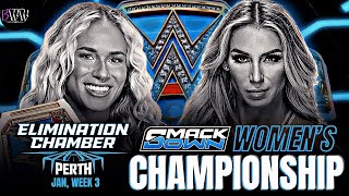 Charlotte Flair Vs. Sol Ruca - Smackdown Women's Title Match: EliminationChamber, Jan. Week 2