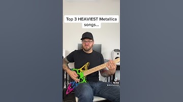 Thumbnail of Top 3 HEAVIEST Metallica Songs