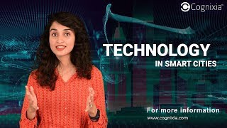 Building smart cities using digital technologies | Cognixia