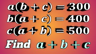 A Nice Algebra Problem | Math Olympiad | How to solve for a+b+c=