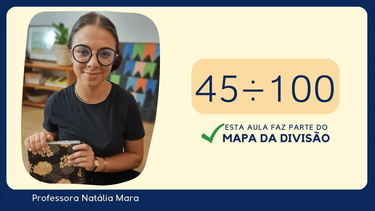 45 dividido por 100| Dividir 45 por 100 | 45/100 | 45:100 | 45÷100 |  AULA DE REVISÃO DE DIVISÃO