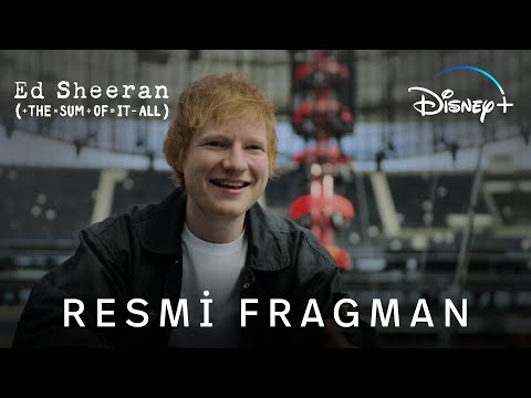 Ed Sheeran: The Sum of It All fragman