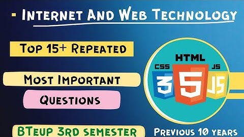 Internet And Web Technology Most important Questions| Top 15 Most Important Repeated Questions video