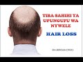 TIBA SAHIHI YA UPUNGUFU WA NYWELE CURING HAIR LOSS Mittoh Isaac ND MH
