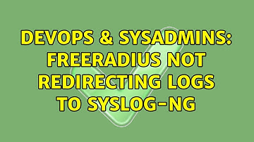 DevOps & SysAdmins: Freeradius not redirecting logs to syslog-ng