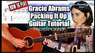 How to play Gracie Abrams - Packing It Up Guitar Tutorial (Fingerpicking)