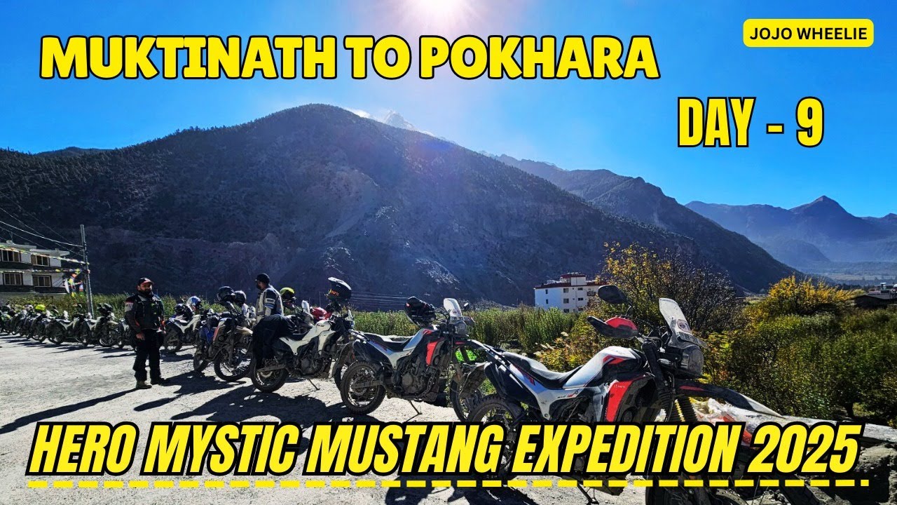India to Nepal Hero Mystic Mustang Expedition 2025 | Day 9  Muktinath to Pokhara | Upper Mustang
