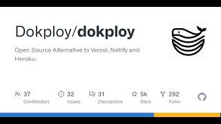 GitHub - Dokploy/dokploy: Open Source Alternative to Vercel, Netlify and Heroku.
