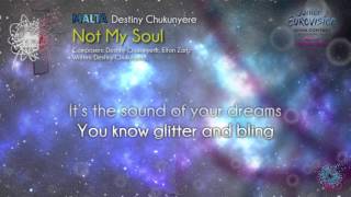 Destiny Chukunyere - "Not My Soul" (Malta) - [Karaoke version]