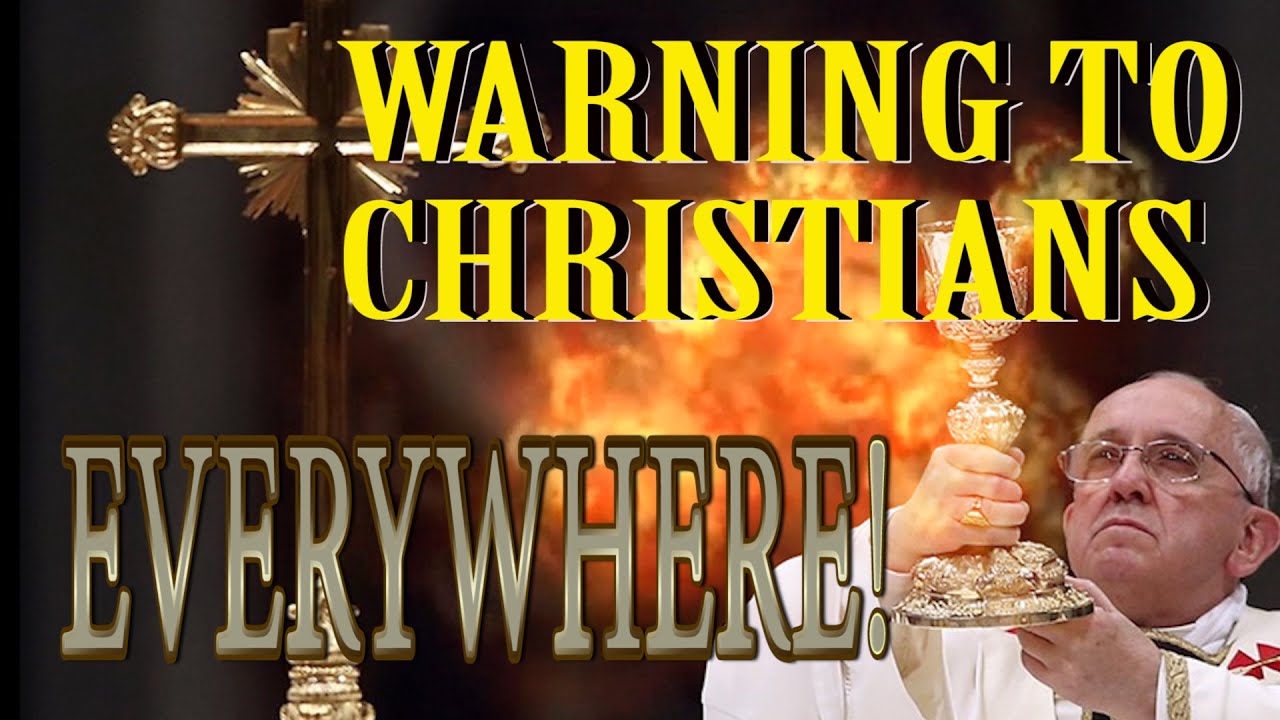 'CHRIST'S WARNING TO CHRISTIANITY ' Come out from the Apostate Church