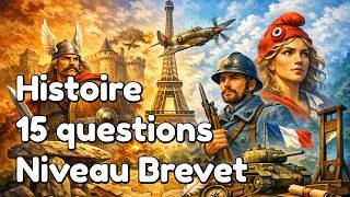 Quiz Histoire Spécial Brevet Des Collèges - 15 Questions