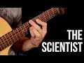 The scientist  solo fingerstyle guitar version