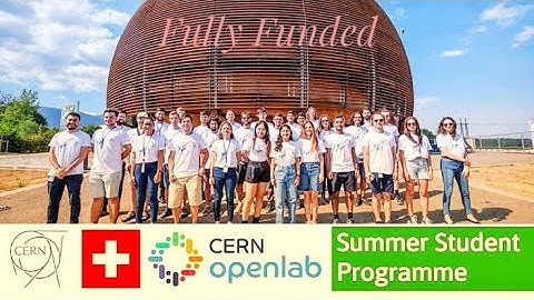 How To Apply For CERN Openlab Summer Student Programme In Switzerland| BS/MS Students|