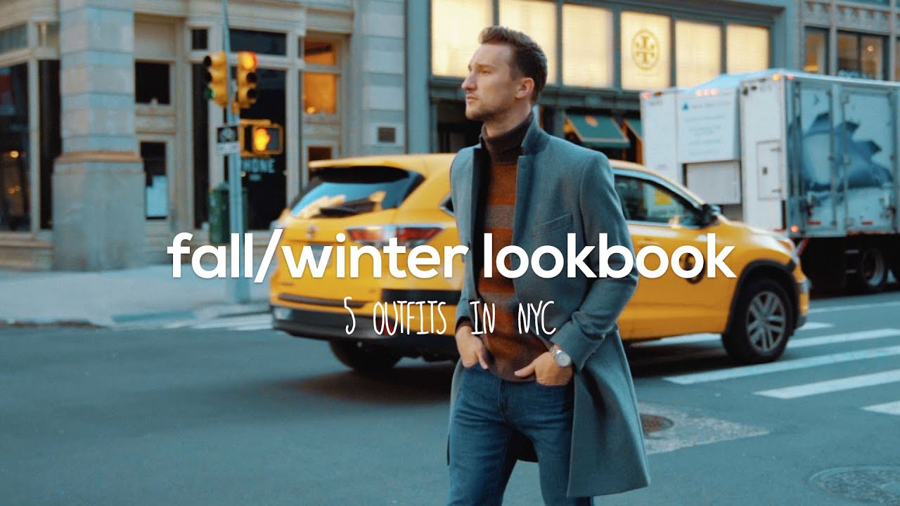 Fall Winter Men's Fashion Lookbook NYC Outfit Inspiration YouTube