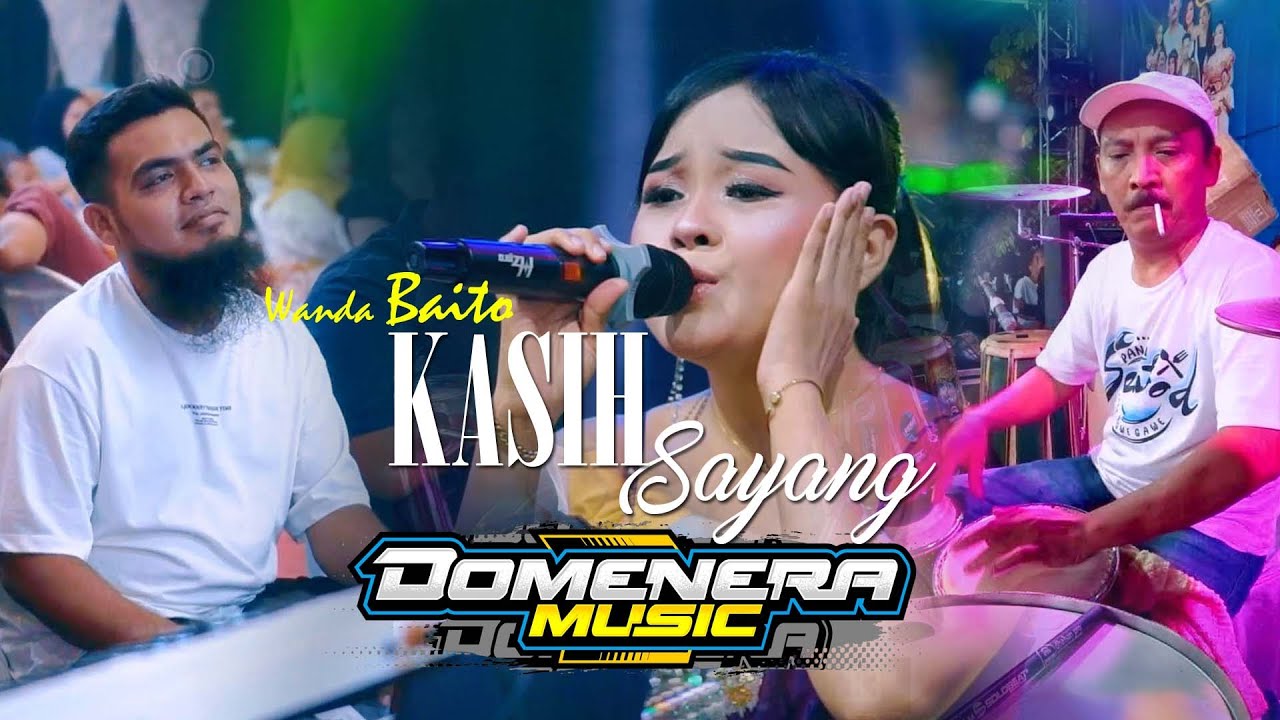 Kasih Sayang - Wanda Baito Domenera Musik ft Ky Ageng (Cakmet)