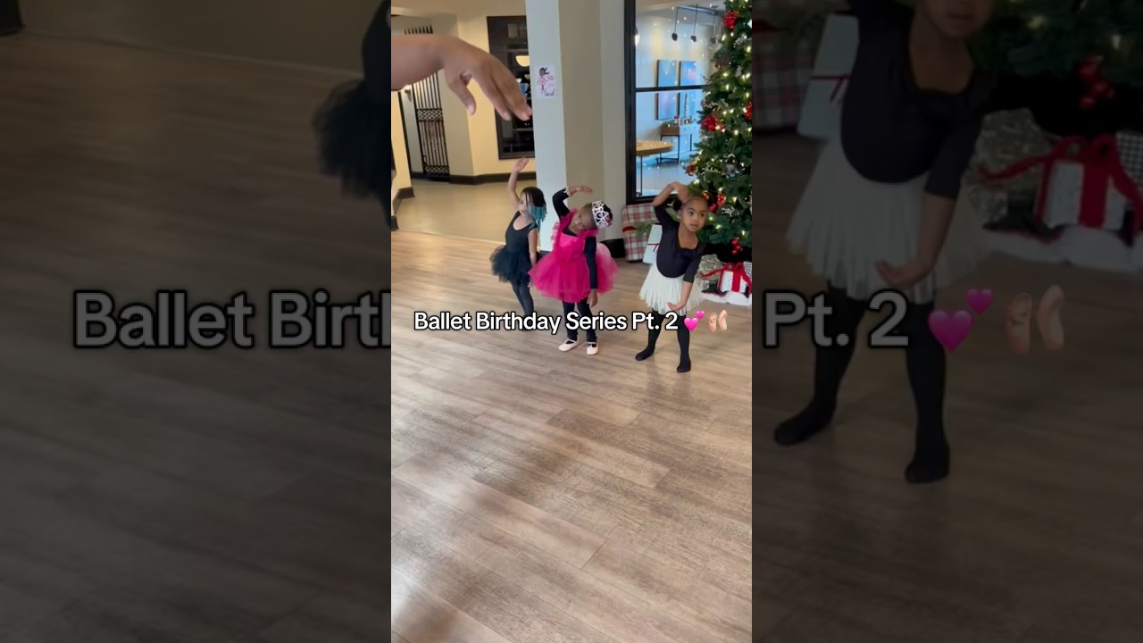 Ballerina Birthday 🫶🏽 Part 2 is here After our first video danced past 355,000 views on TikTok