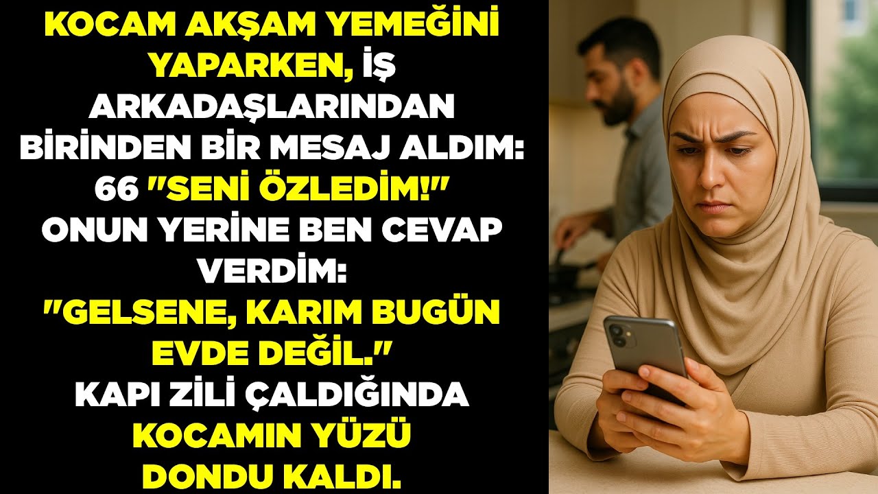 Kocam yemek yaparken iş arkadaşı “Seni özledim” yazdı. Ben cevapladım: “O zaman gelsene!”