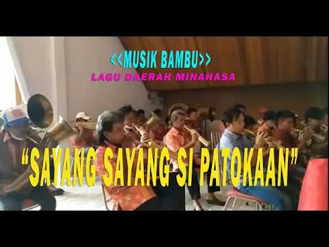 SAYANG SAYANG SI PATOKAAN - MUSIK BAMBU (LAGU DAERAH MINAHASA)
