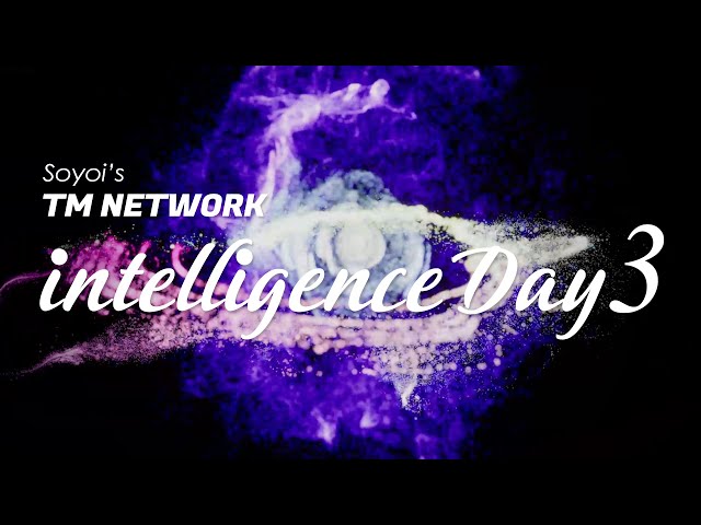 リミックス】TM Network | Intelligence Day 3 - YouTube