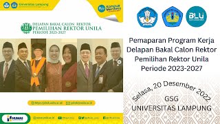 Pemaparan Program kerja Delapan Bakal Calon Rektor - Pemilihan Rektor Unila Periode 2023-2027