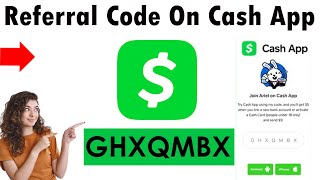 How To Use Cash App Referral Code (2025) Latest Update!