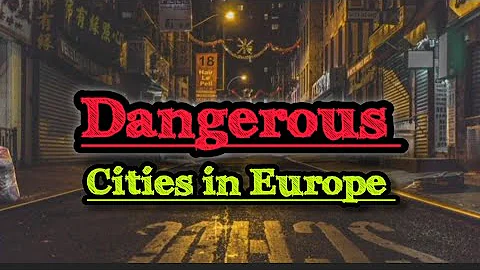 Europe's Top 10 Most Dangerous Cities 2025 |  Dangerous Cities  In Europe 2025 ||