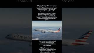 American Airlines selects Ripple Treasury to modernize treasury operations across cash, debts