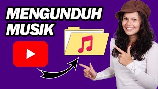 Cara Mendownload Musik Dari YouTube Ke MP3 | Selangkah demi Selangkah