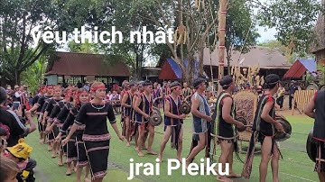 tổng hơp các tiết mục cồng chiêng jrai hay nhất 2023