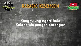 Karaoke Kesemsem  Versi Putra Pai Muda