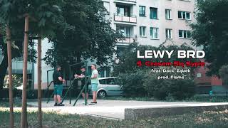 Lewy BRD - CZASEM SIĘ SYPIE ft. Dack, Ząbek // Prod. Flame