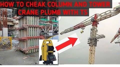 How to cheak plumb of Wall,Columns and Tower crane With Total sation
