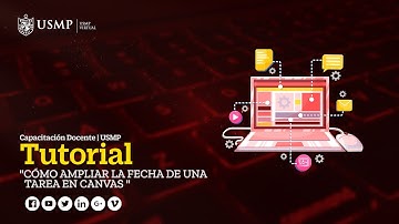 Tutorial | Cómo Ampliar la Fecha de una Tarea en Canvas