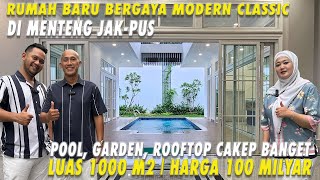 Rumah Baru Bergaya Modern Classic di Menteng Jak-Pus | Luas 1000 m2 | Harga 100 Milyar