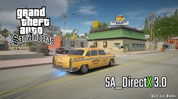 GTA San Andreas DirectX3.0 & ROSA Project Evolved | Graphics & Retextured Mods |