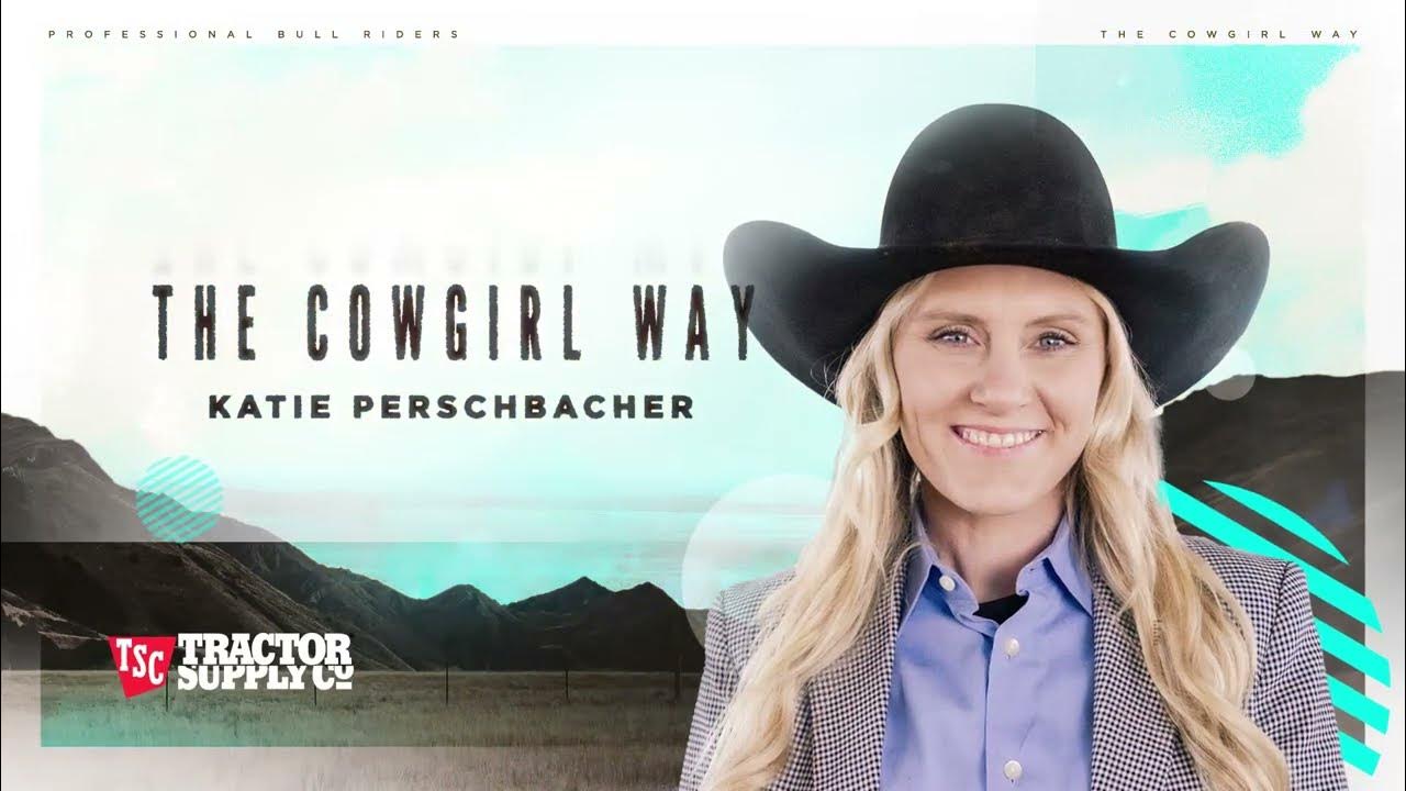 The Cowgirl Way PBR Stock Contractor Katie Perschbacher YouTube