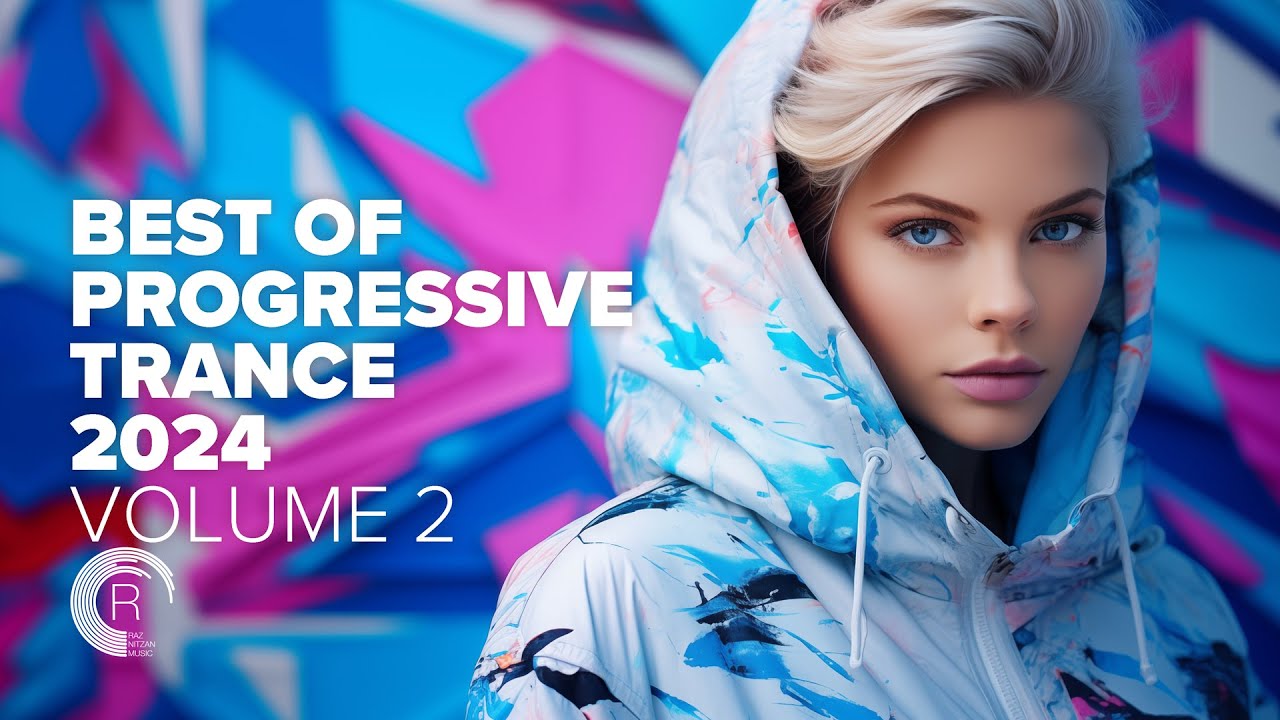 BEST OF PROGRESSIVE TRANCE 2024 VOL. 2 [FULL ALBUM]