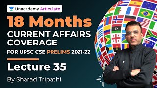 18 months Current Affairs coverage for UPSC Prelims 2021-22 | By Sharad Tripathi | Lecture 35