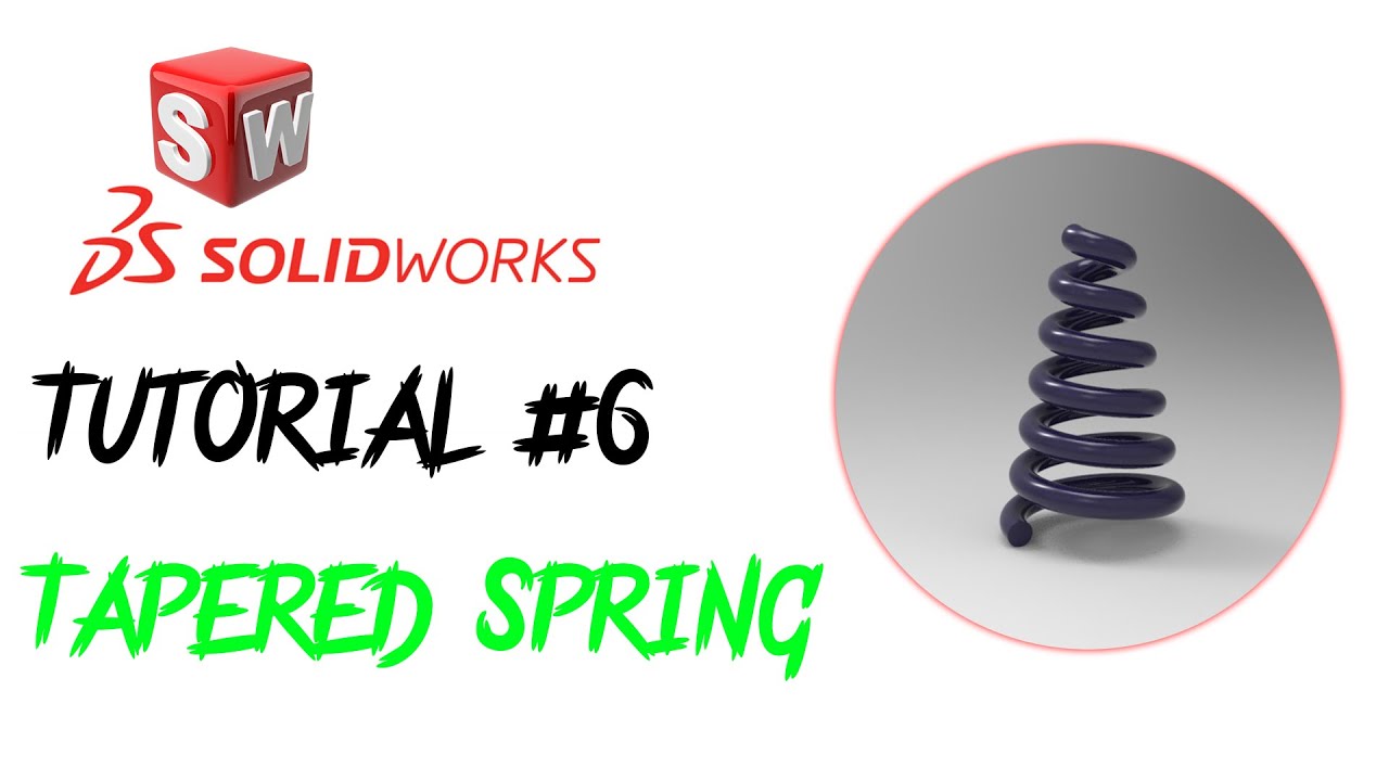 SolidWorks How To Make | Every Friday | Tapered Spring - YouTube