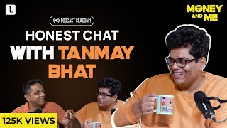 @tanmaybhat's  Honest Money Conversation