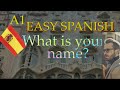 Say It In Spanish WHAT IS YOUR NAME Say It In Spanish WHAT IS YOUR NAME