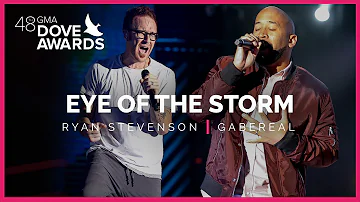 Ryan Stevenson, GabeReal: "Eye of the Storm" (48th Dove Awards)