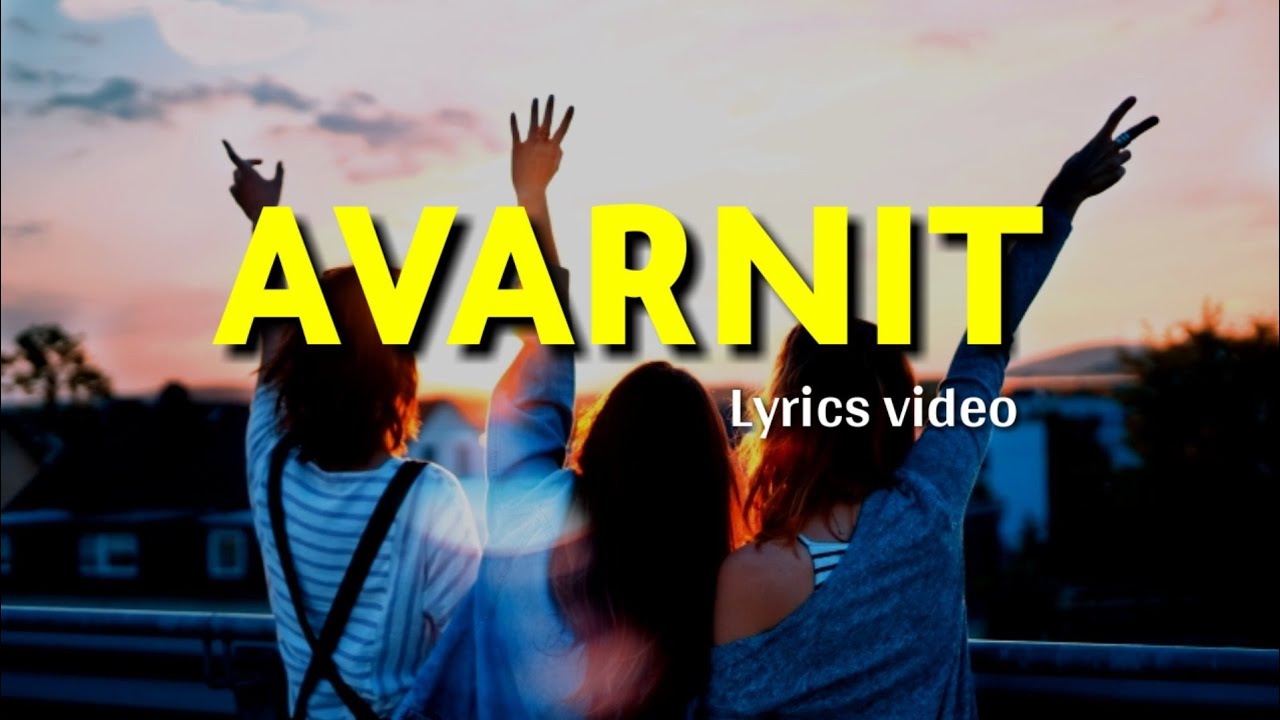 AVARNIT  LYRICS  new hindi Christian song 2019