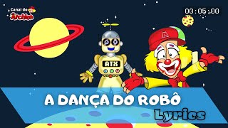 A Dança Do Robô Pra Voce Cantar Comigo