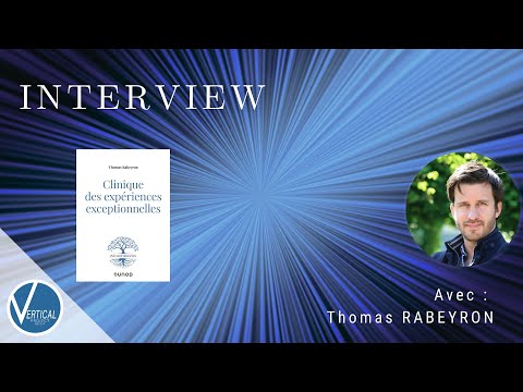 EXTRAIT | Clinique des expériences exceptionnelles - Thomas Rabeyron