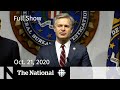 CBC News: The National | FBI uncovers plot to intimidate U.S. voters | Oct. 21, 2020