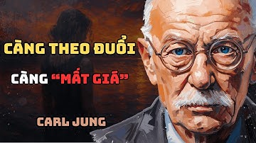 Phụ Nữ Thông Minh Không "Chinh Phục", Họ "Thu Hút" | Carl Jung