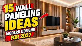 15 Wall Paneling Ideas For Living Rooms & Bedrooms | Modern Designs For 2027