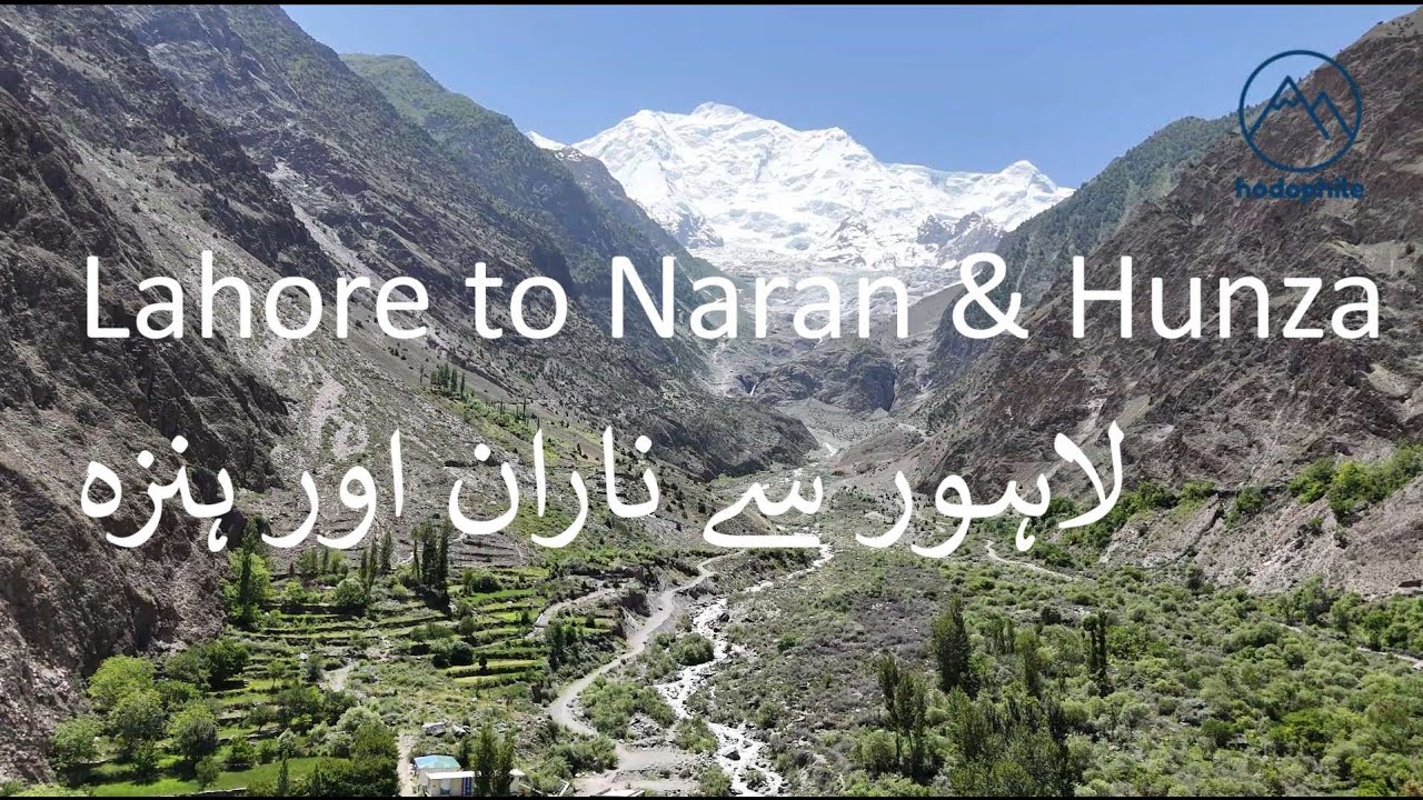 Lahore to Naran & Hunza Tour June 2025
