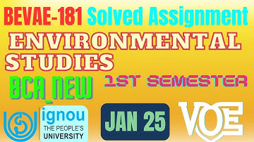 BEVAE-181: ENVIRONMENTAL STUDIES | SOLVED ASSIGNMENT JAN 2025 | IGNOU BCA_NEW 1ST SEM - IGNOU